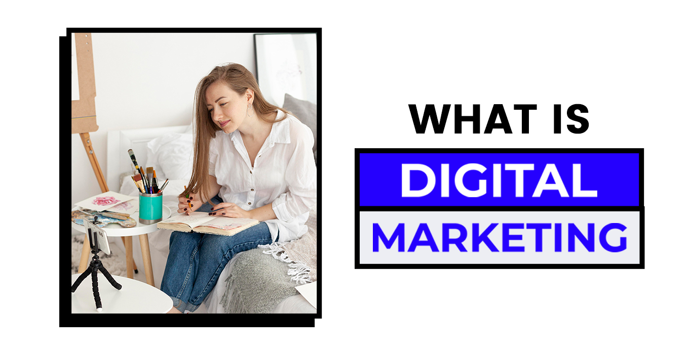 what is digital marketing